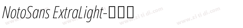 NotoSans ExtraLight字体转换